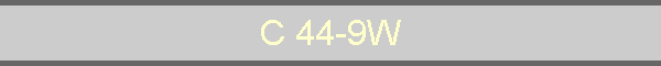 C 44-9W