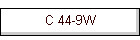 C 44-9W