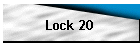 Lock 20