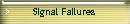 Signal Failures