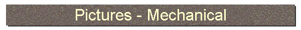 Pictures - Mechanical