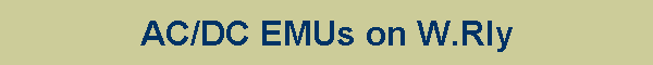AC/DC EMUs on W.Rly