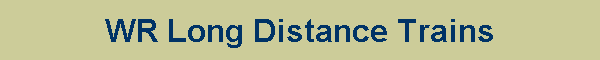 WR Long Distance Trains