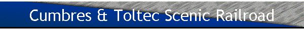 Cumbres & Toltec Scenic Railroad