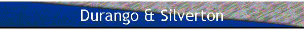 Durango & Silverton