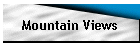 Mountain Views