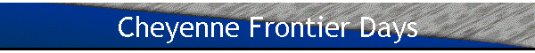 Cheyenne Frontier Days