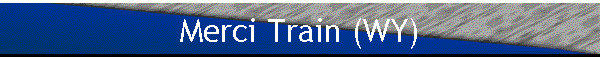 Merci Train (WY)