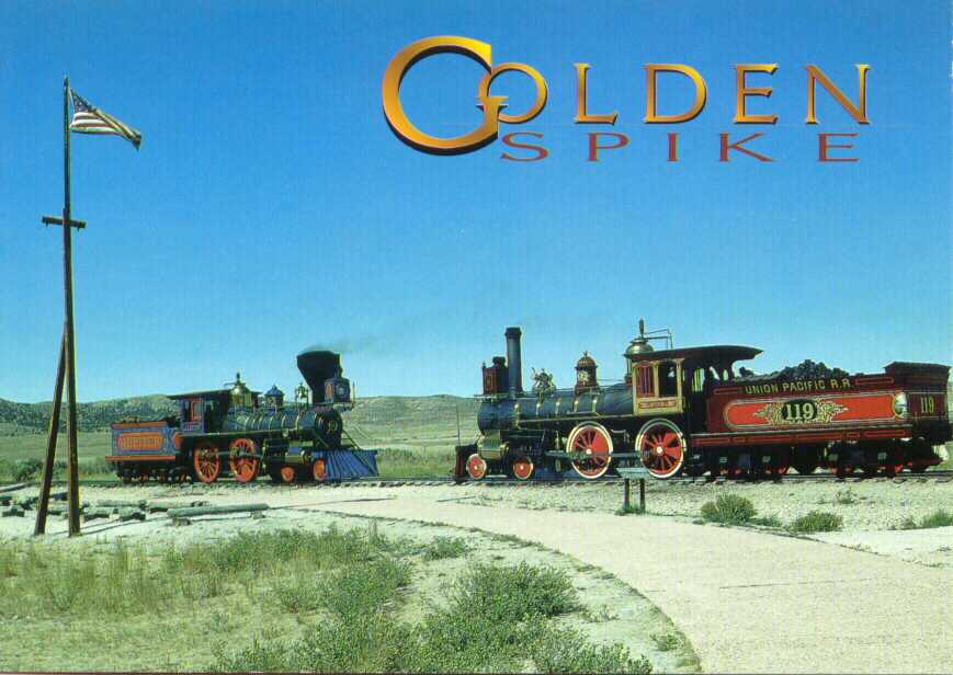 Golden Spike Postcard UP#119 and CP#60 shown
