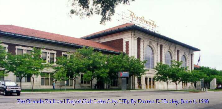 Salt Lake City - Rio Grande Railroad Passenger Station / Depot