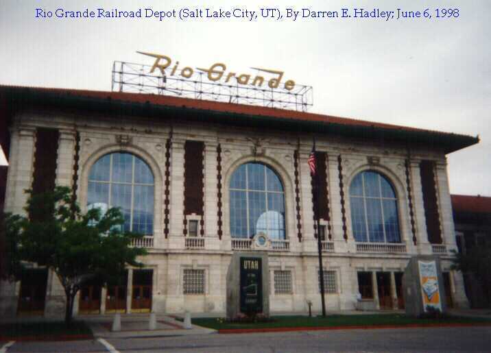 Salt Lake City - Rio Grande Railroad Passenger Station / Depot
