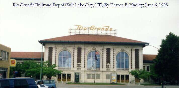 Salt Lake City - Rio Grande Railroad Passenger Station / Depot