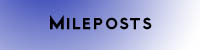 Mileposts