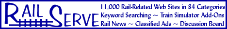 Visit 11,000 rail-related sites at RailServe.com!