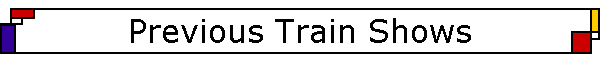 Previous Train Shows