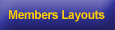 Members Layouts