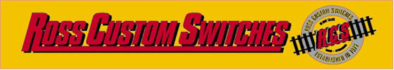 Ross Custom Switches