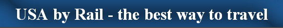 USA by Rail - the best way to travel