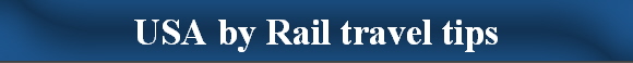 USA by Rail travel tips