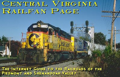 Central Virginia 
Railfan Page:  The Internet Guide to the Railroads of the Northern Piedmont 
and Shenandoah Valley